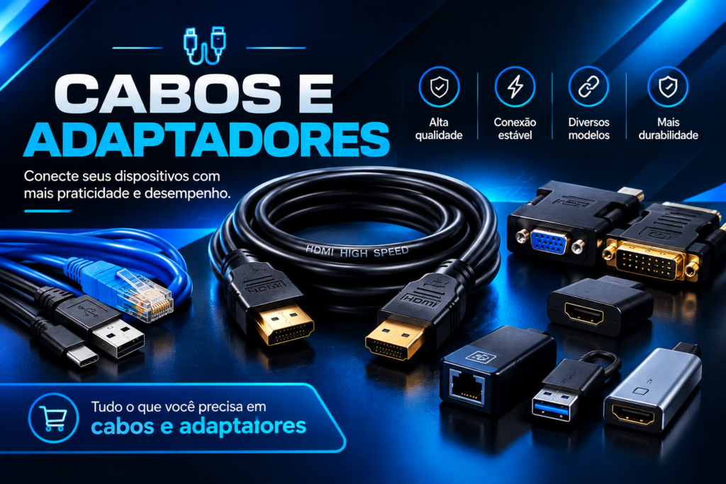 cabos e adaptadores em destaque